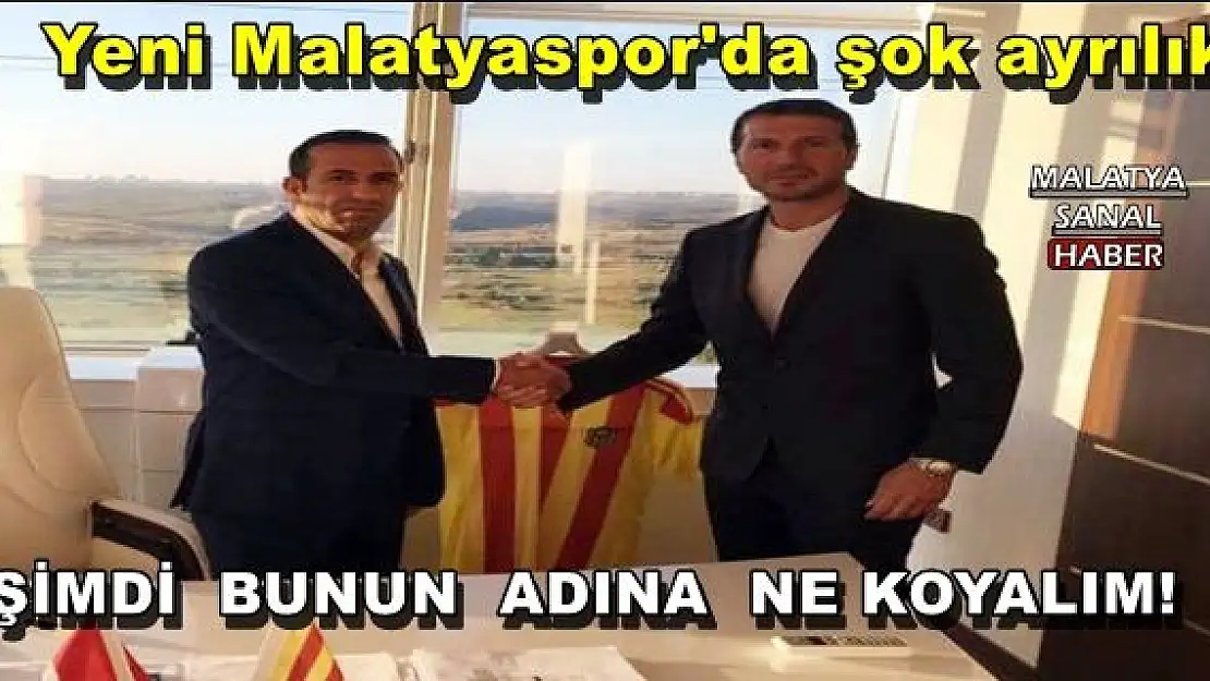 ŞİMDİ  BUNUN  ADINA  NE KOYALIM MALATYAM!