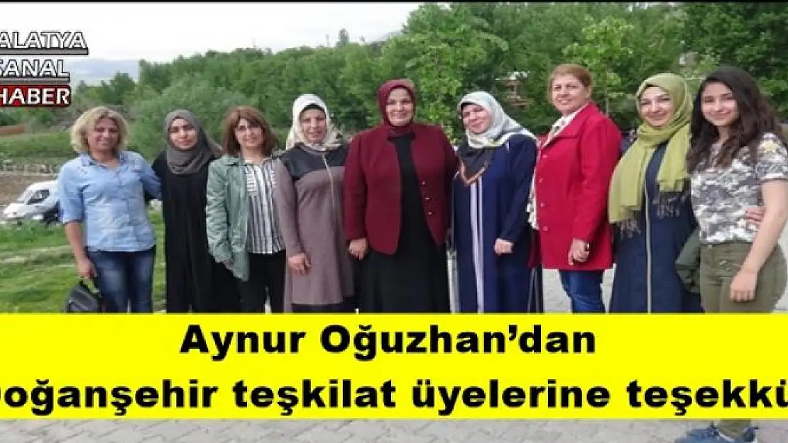 Aynur Oğuzhan´dan Doğanşehir teşkilat üyelerine teşekkür