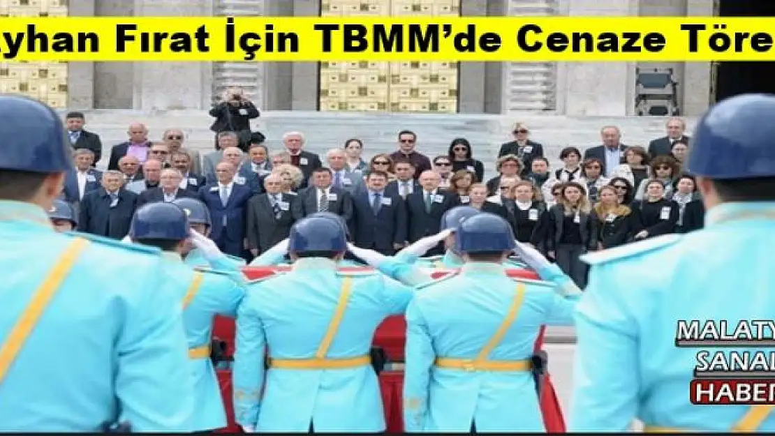 Ayhan Fırat İçin TBMM´de Cenaze Töreni