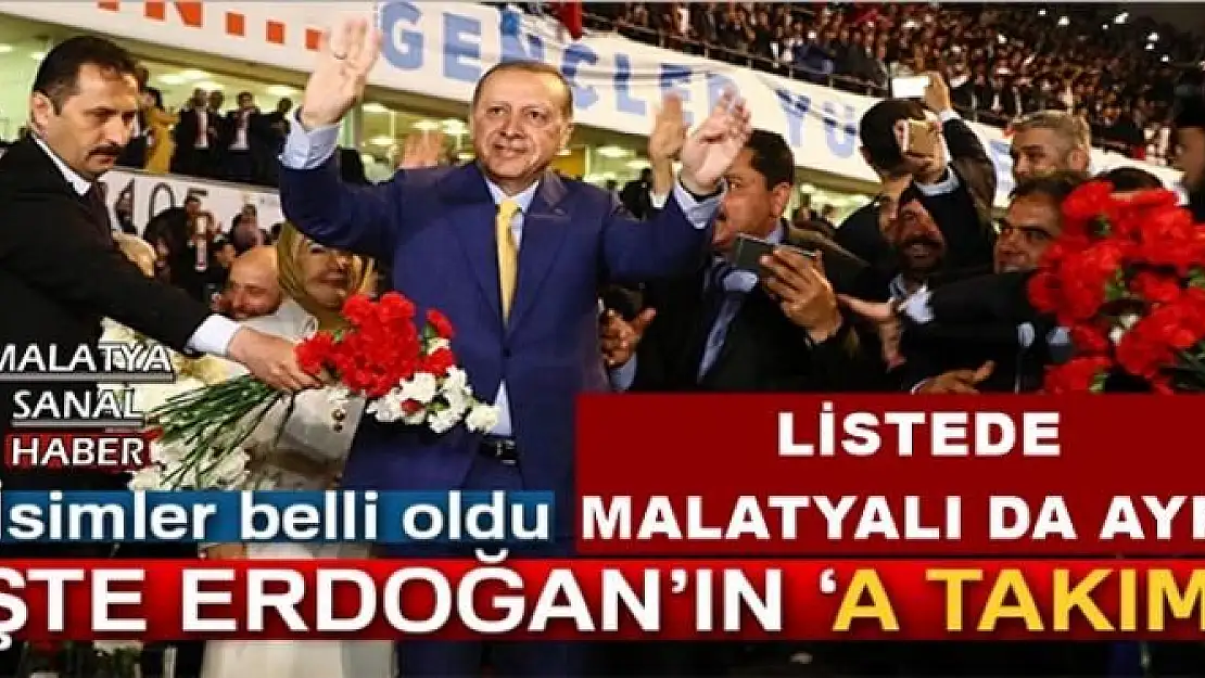 LİSTEDE  MALATYALI DA AYRI 