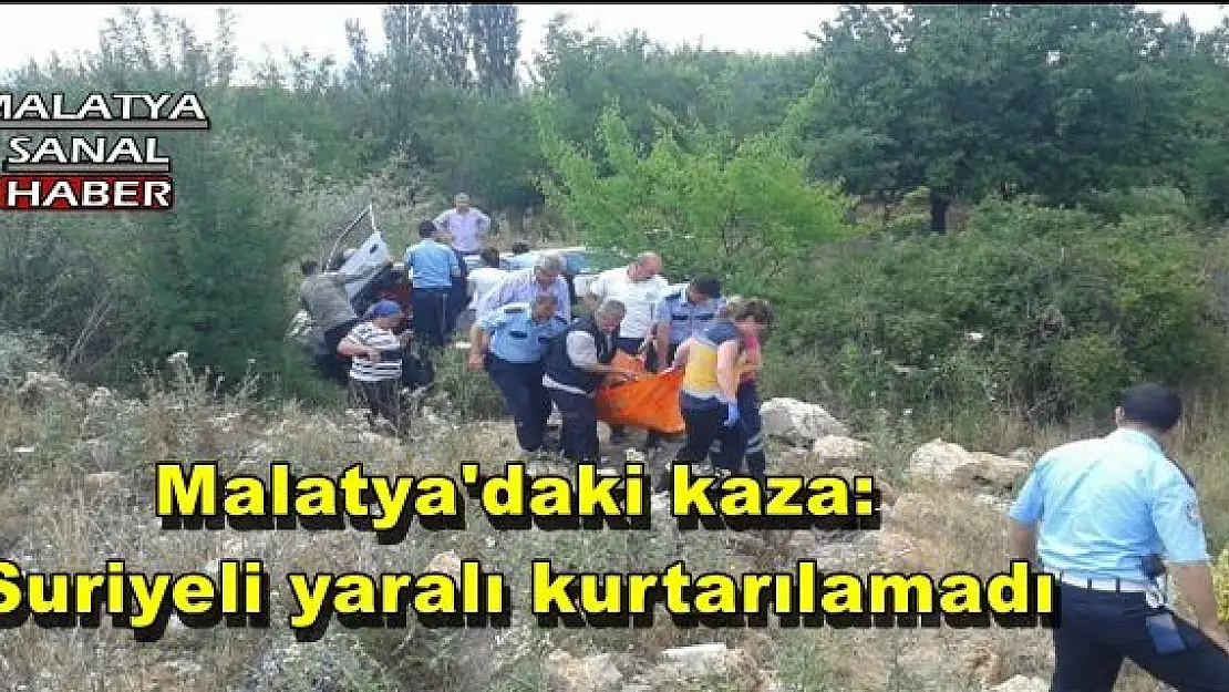 Malatya'daki minibüs kaza: Suriyeli yaralı kurtarılamadı