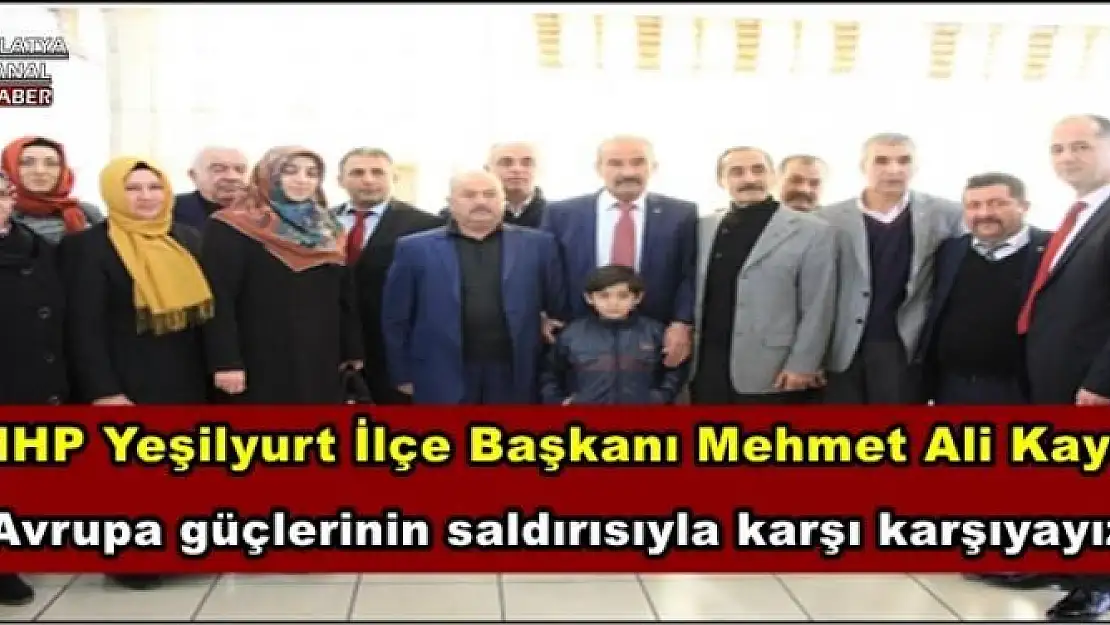 Avrupa güçlerinin saldırısıyla karşı karşıyayız