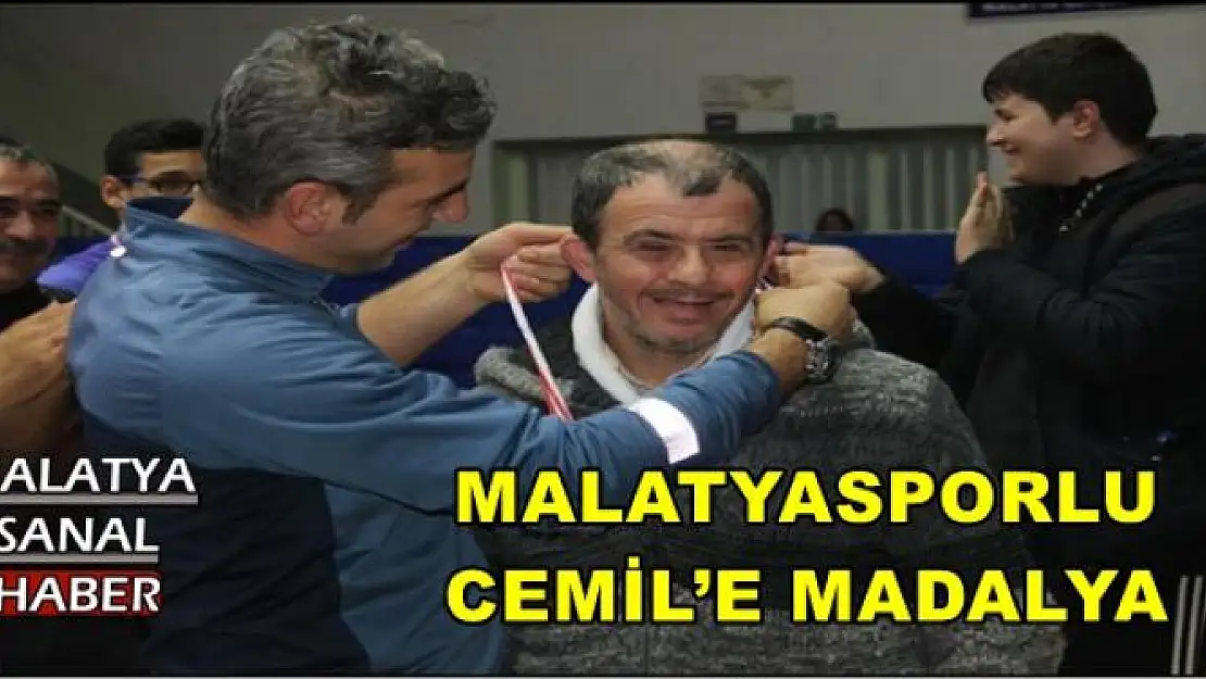 MALATYASPORLU  CEMİL´E MADALYA