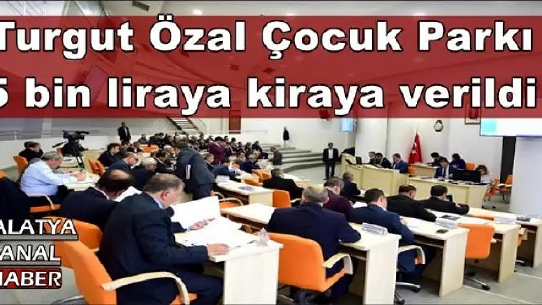 Turgut Özal Çocuk Parkı  5 bin liraya kiraya verildi