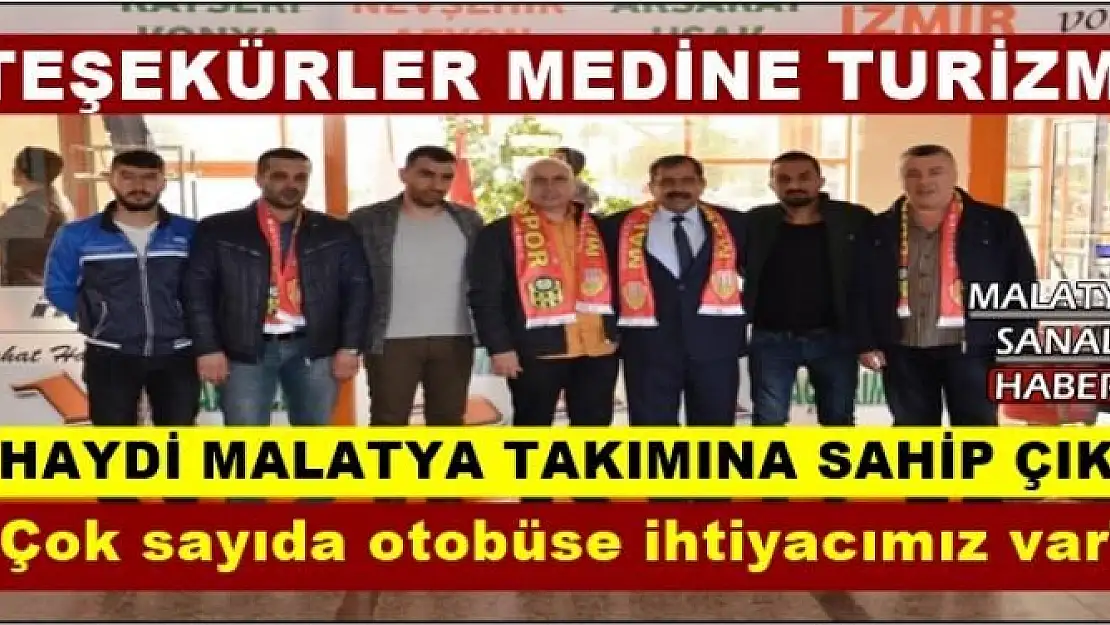 HAYDİ MALATYA TAKIMINA SAHİP ÇIK