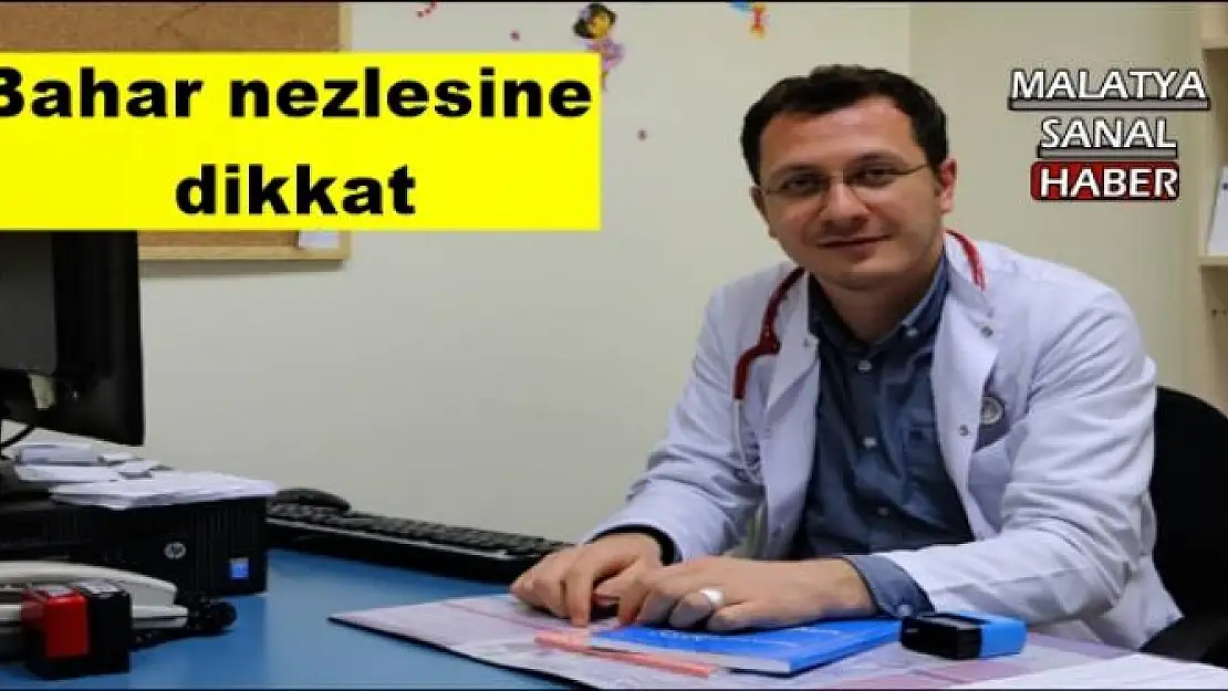Bahar nezlesine dikkat