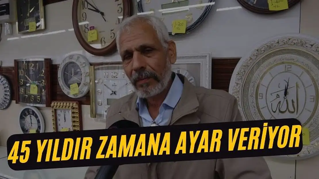 45 yıldır zamana ayar veriyor