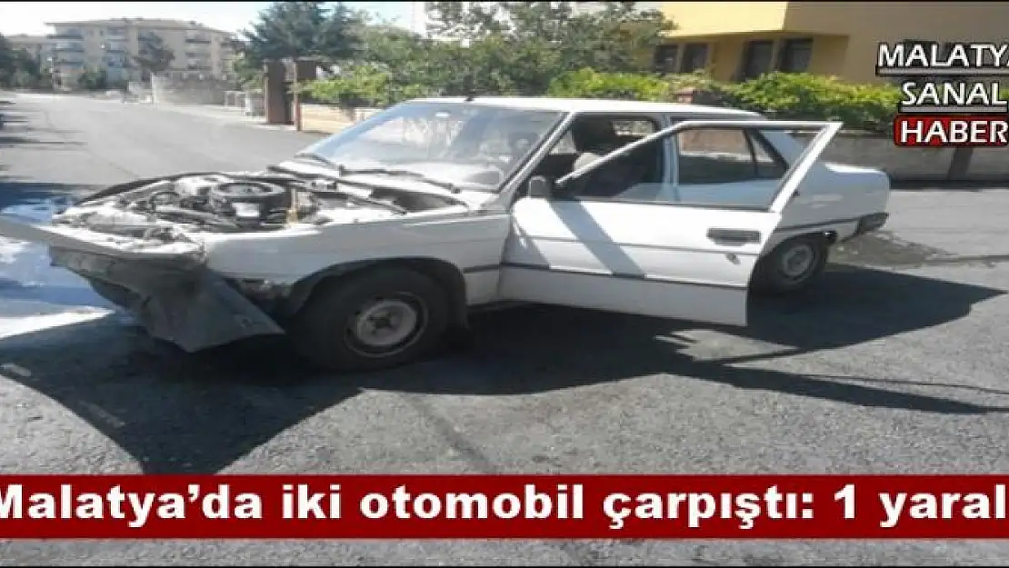 Malatya´da iki otomobil çarpıştı: 1 yaralı