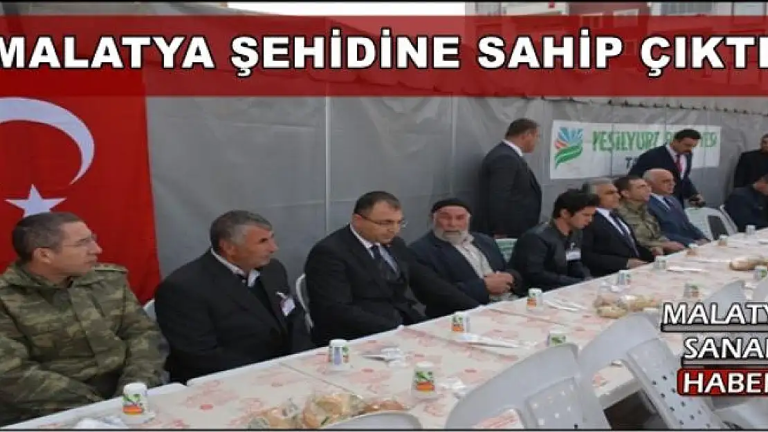 MALATYA ŞEHİDİNE SAHİP ÇIKTI