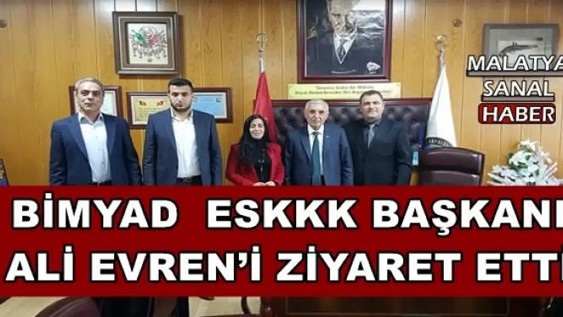 BİMYAD  ESKKK BAŞKANI ALİ EVREN´İ  ZİYARET ETTİ