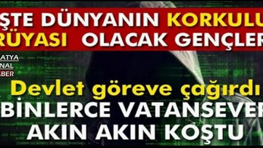 İŞTE DÜNYANIN KORKULU RÜYASI OLACAK GENÇLER