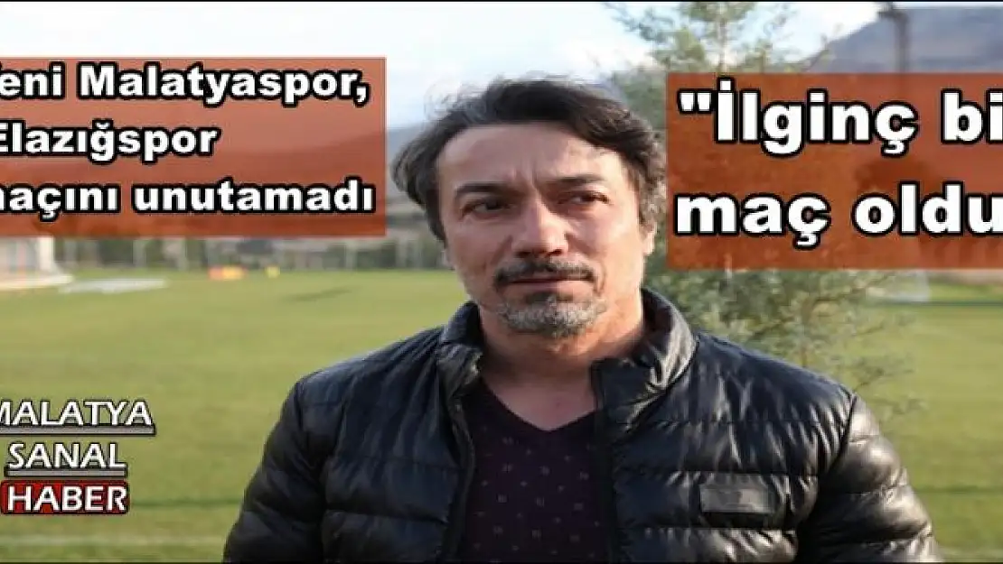 'Ravcı: ''İlginç bir maç oldu'''