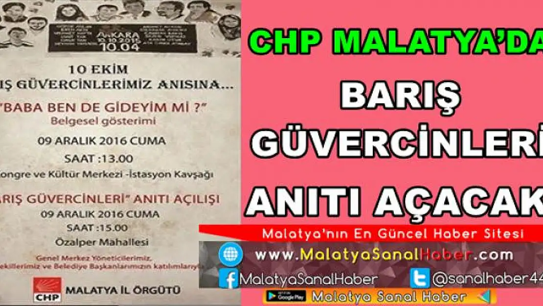 CHP MALATYA´DA  BARIŞ GÜVERCİNLERİ  ANITI AÇACAK