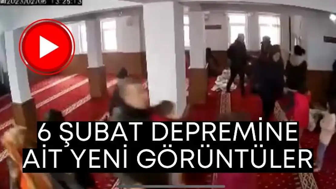 6 Şubat depremine ait yeni görüntüler 