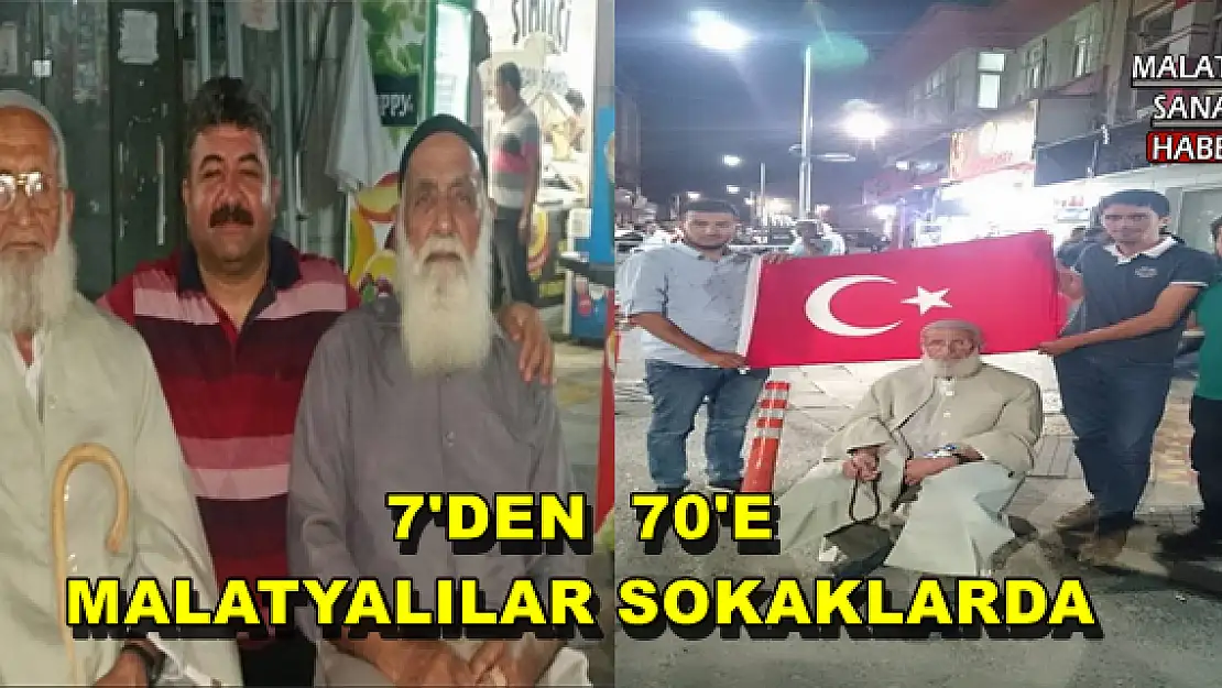 7´den 70´e Malatyalılar sokaklarda