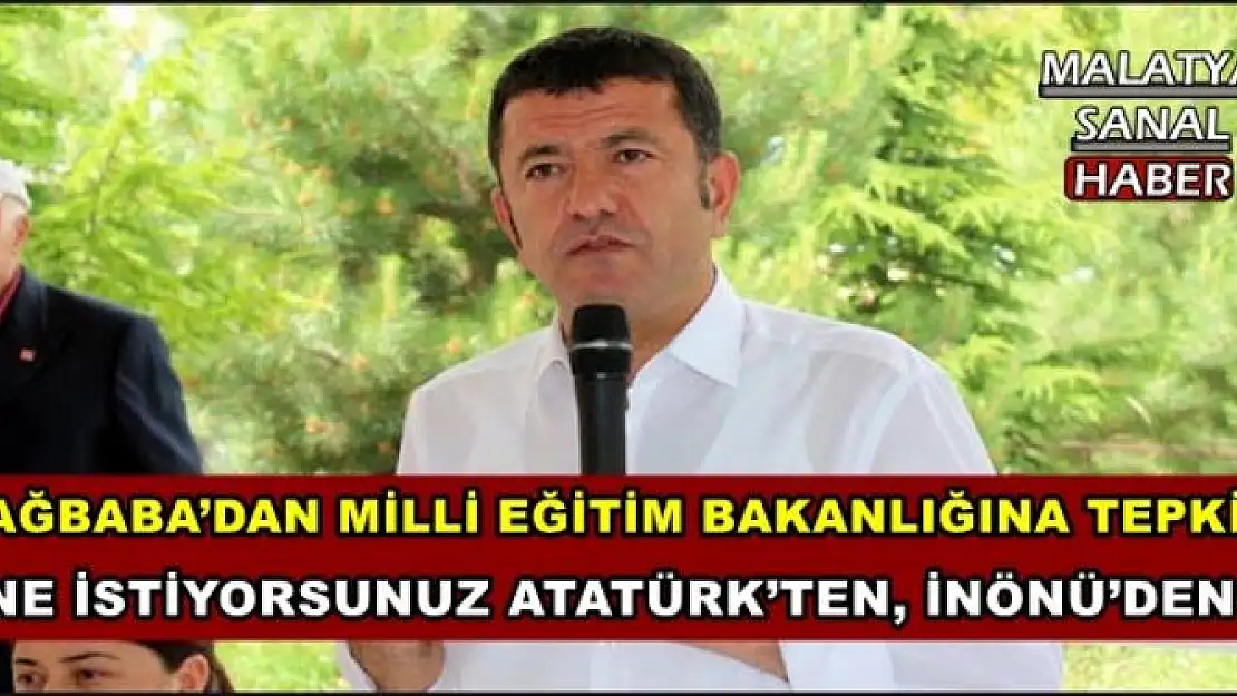 AĞBABA´DAN MİLLİ EĞİTİM BAKANLIĞINA TEPKİ