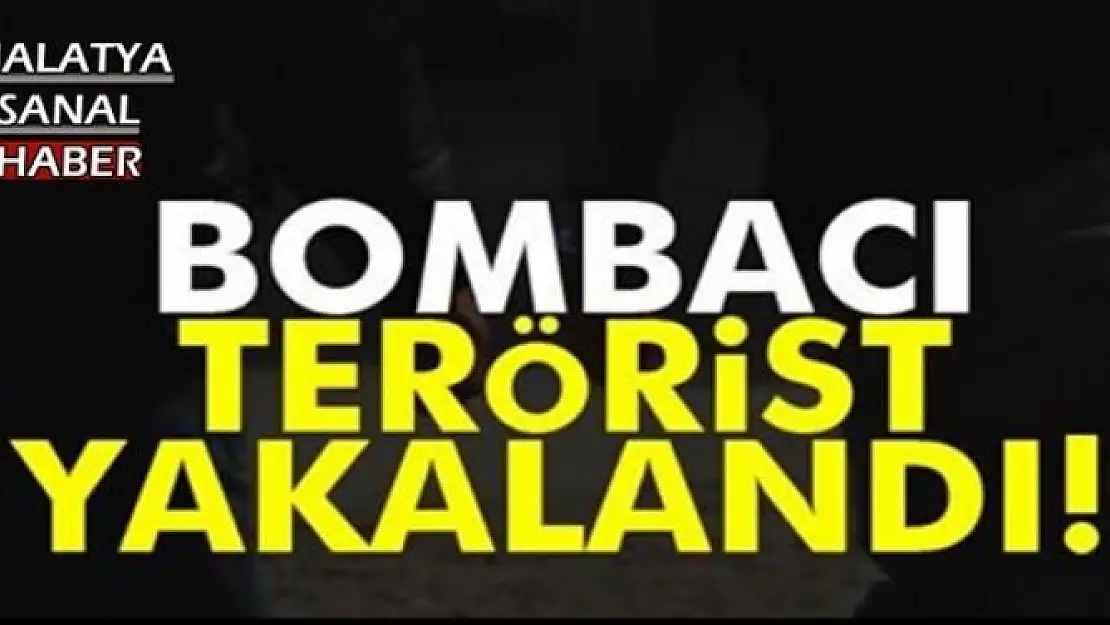 BOMBACI TERÖRİST YAKALANDI