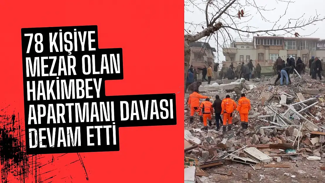 78 kişiye mezar olan Hakimbey Apartmanı davası devam etti