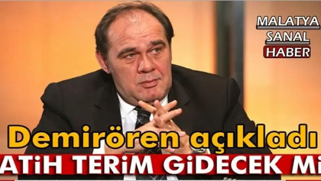 Demiören Açıkladı Fatih Terim Gidecek mi?