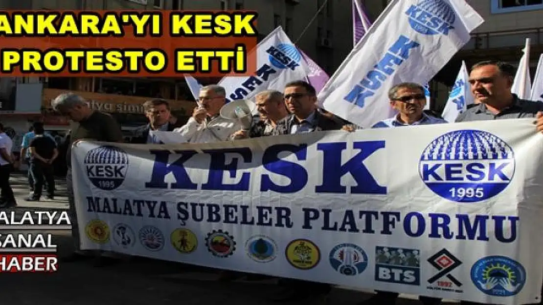 MALATYA'DA ANKARA'YI KESK  PROTESTO ETTİ 