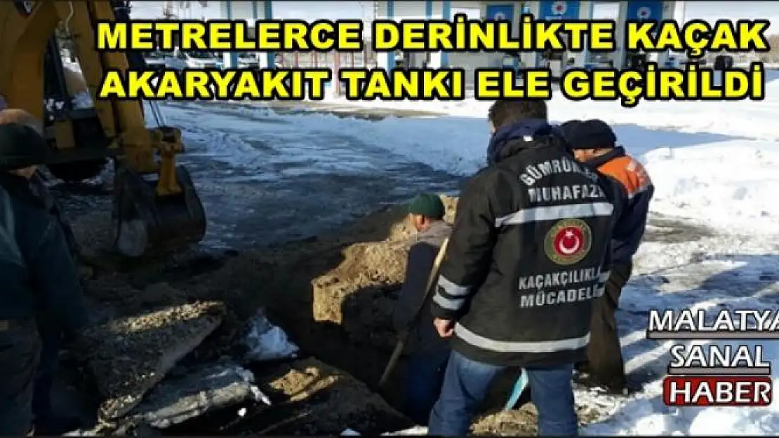 METRELERCE DERİNLİKTE KAÇAK AKARYAKIT  TANKI ELE GEÇİRİLDİ