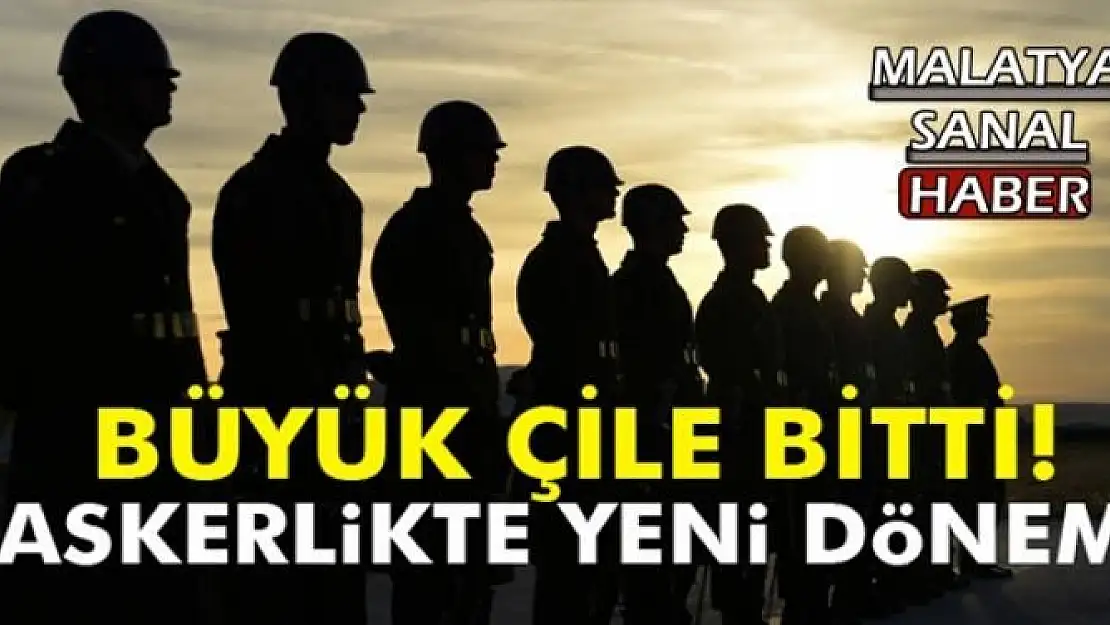 ASKERLİKTE YENİ DÖNEM