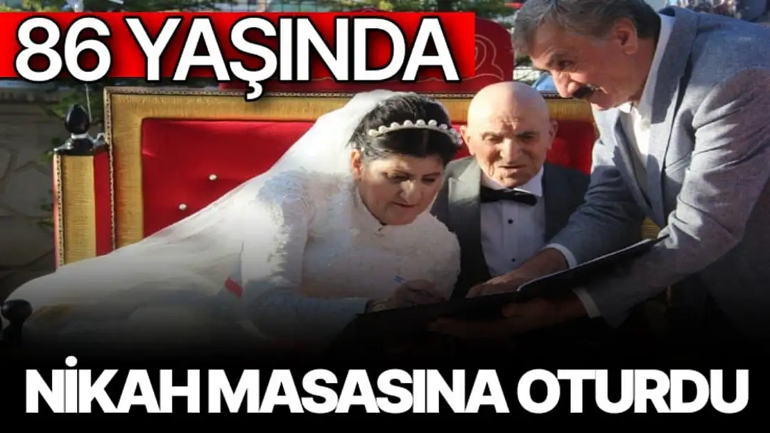 86 yaşında nikah masasına oturdu