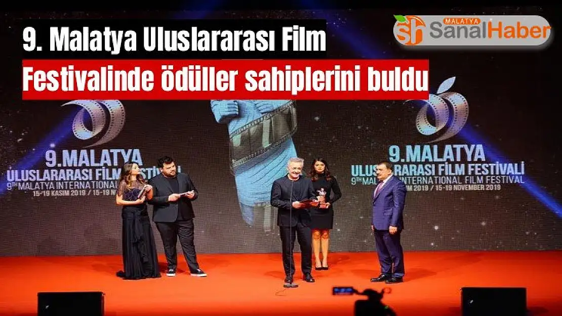 9. Malatya Uluslararası Film Festivalinde ödüller sahiplerini buldu