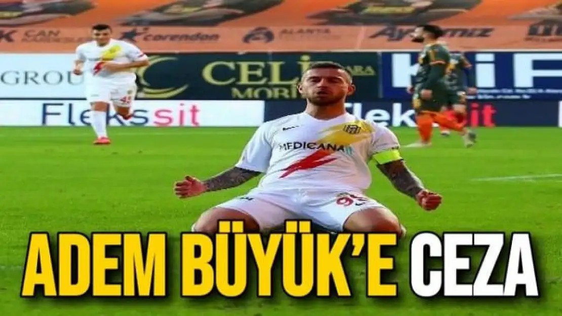 Adem Büyük´e Ceza