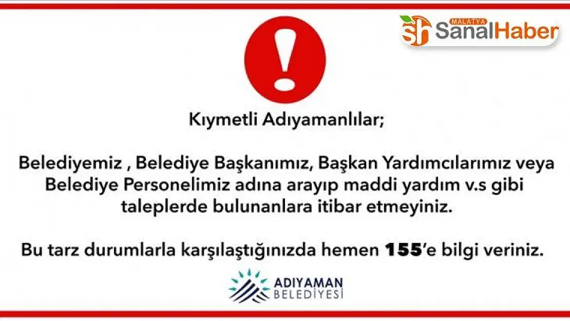 Adıyaman Belediyesi'nden 'Dolandırıcılık' uyarısı