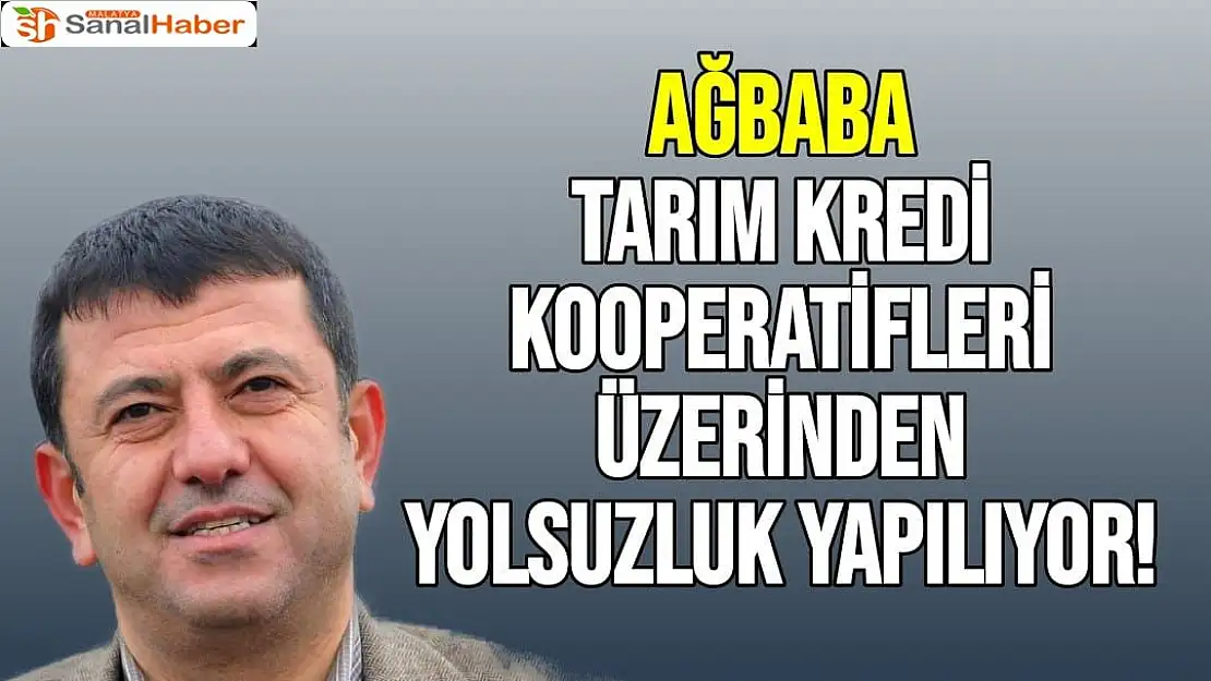 Ağbaba Tarım Kredi Kooperatifleri üzerinden yolsuzluk yapılıyor!