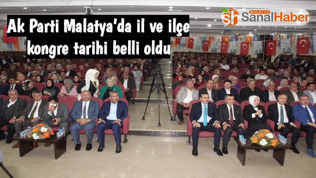 Ak Parti Malatya´da  il ve ilçe kongre tarihi belli oldu