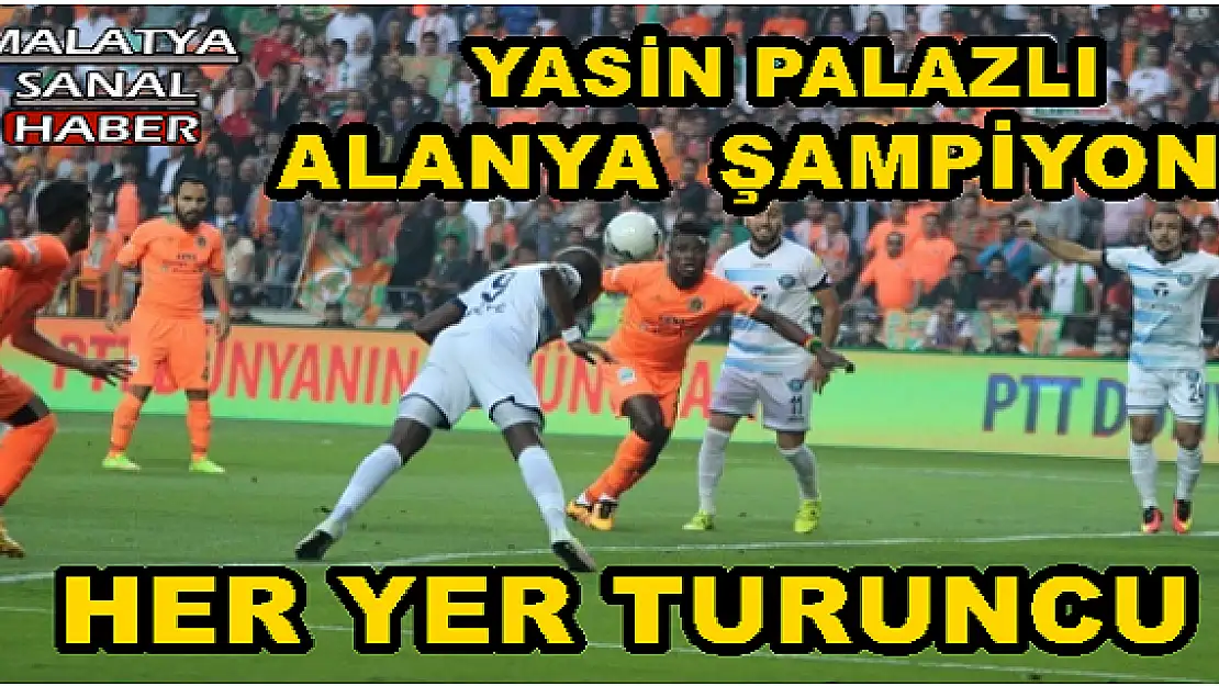 YASİN PALAZLI ALANYA ŞAMPİYON