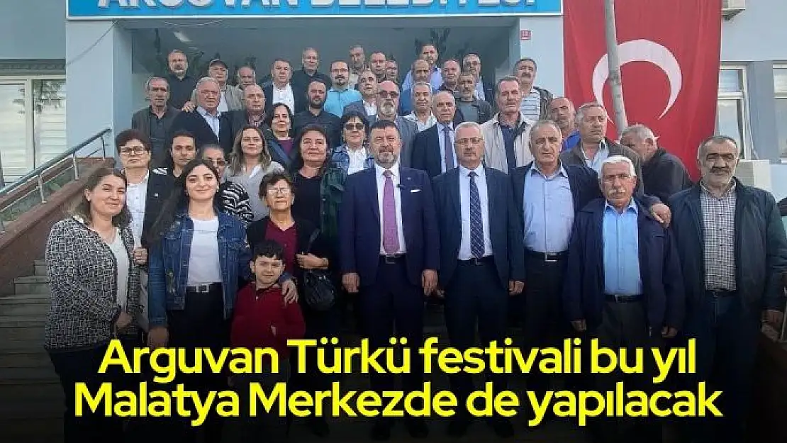 Arguvan Türkü festivali bu yıl Malatya Merkezde de yapılacak