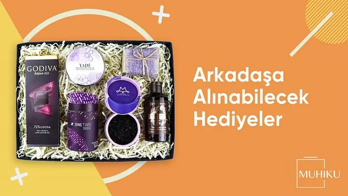 Arkadaşa Hediye Edilecek En Anlamlı Hediyeler Muhiku´da!