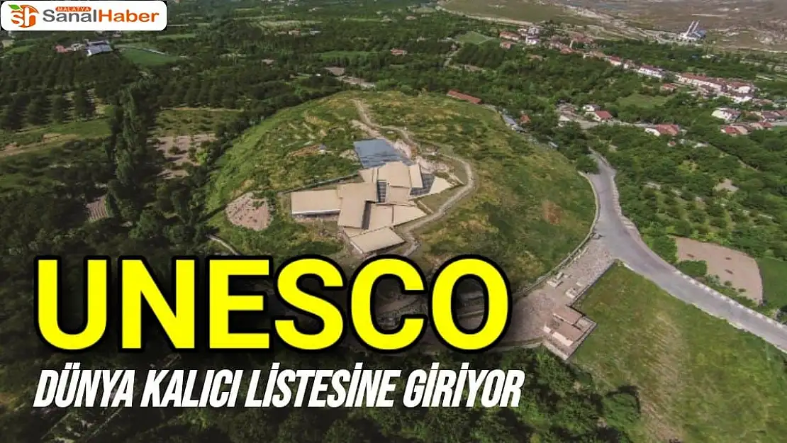 Arslantepe UNESCO dünya kalıcı listesine Giriyor