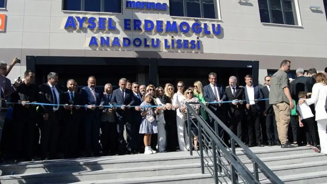 'Aysel Erdemoğlu Anadolu Fen Lisesi açıldı'