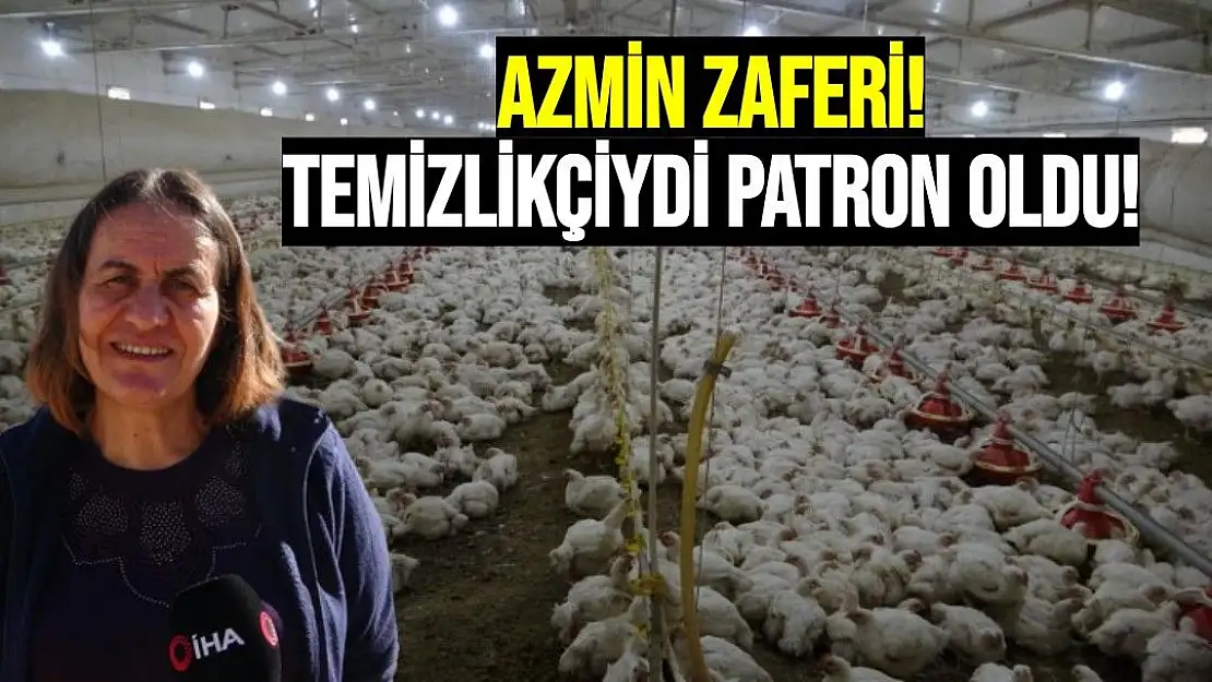 Azmin Zaferi! Temizlikçiydi patron oldu!