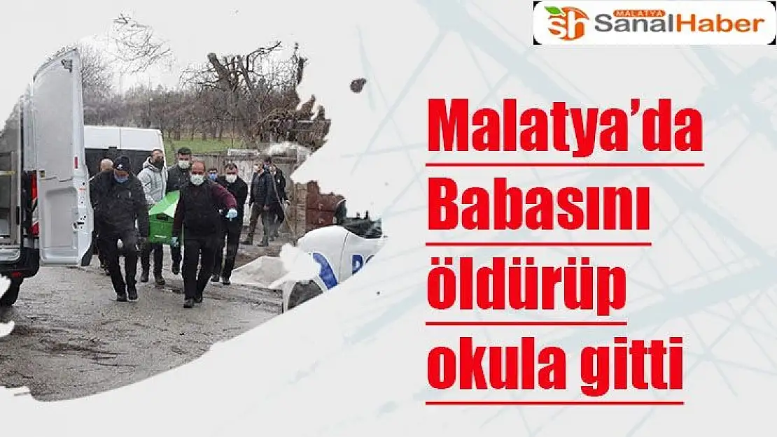 Babasını öldürüp okula gitti