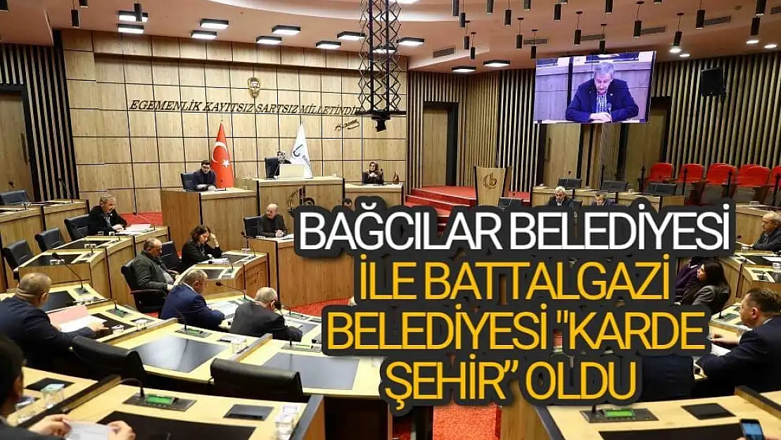 'Bağcılar Belediyesi ile Battalgazi Belediyesi Kardeş şehir'' oldu'''