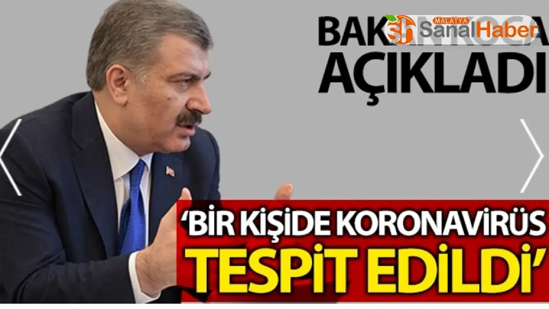 Bakan Koca: Akşam saatleirinde koronavirüs şüphesi olan bir vatandaşımızın testi poziitf çıktı
