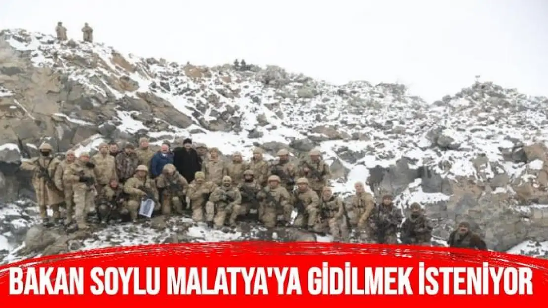 Bakan Soylu Malatya'ya  gidilmek isteniyor