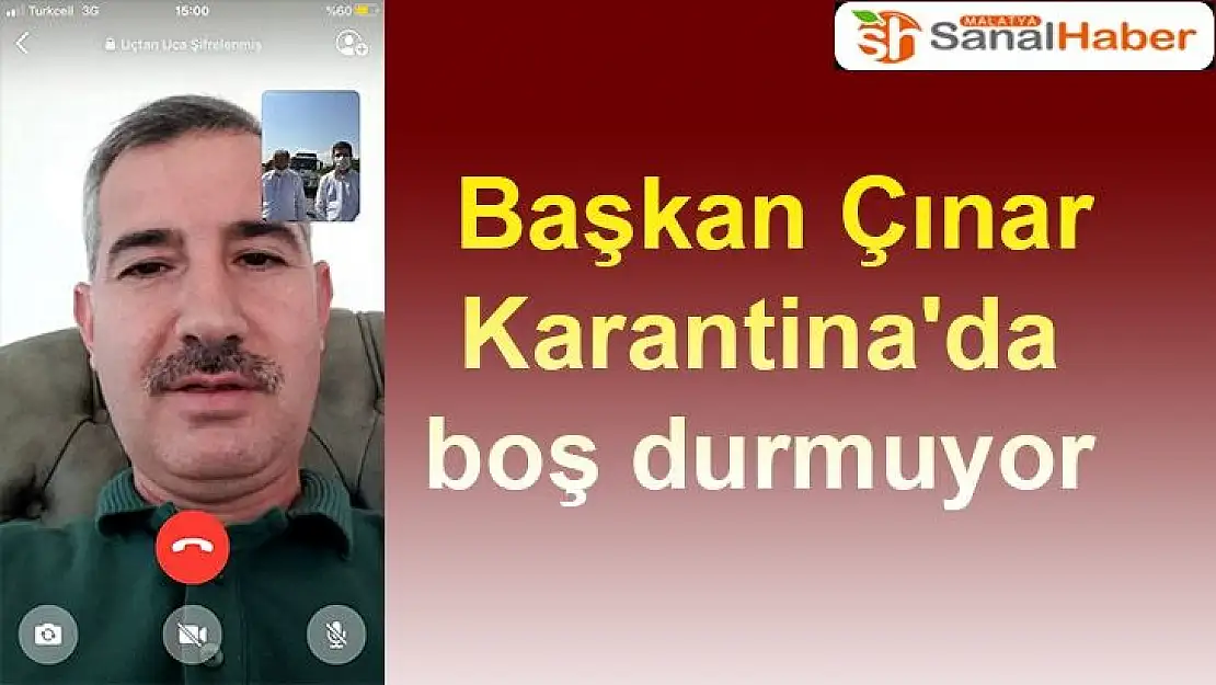  Başkan Çınar Karantina'da boş durmuyor