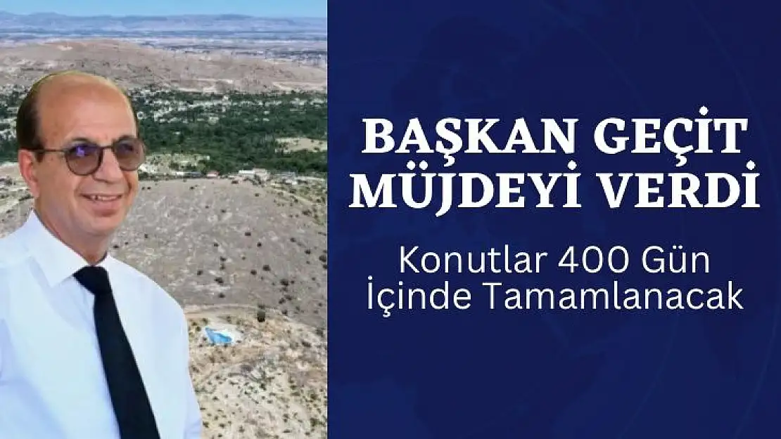 Başkan Geçit müjdeyi verdi