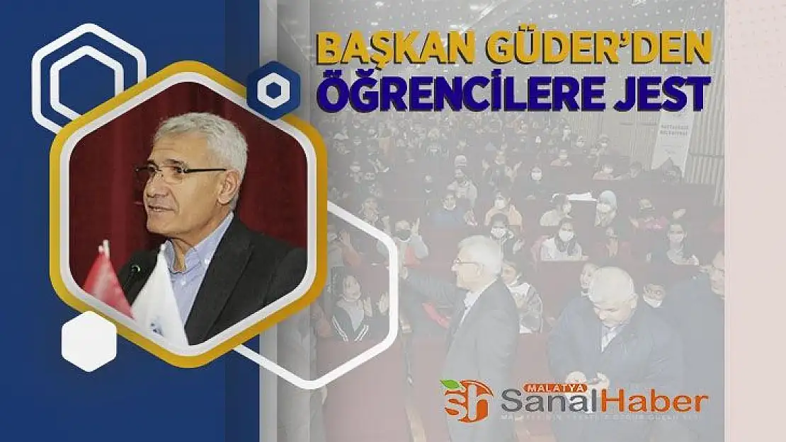 Başkan Güder´den öğrencilere jest