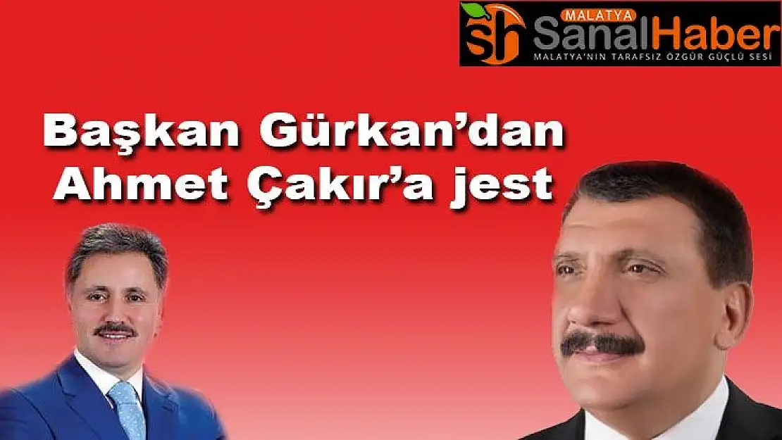 Başkan Gürkan´dan Ahmet Çakır´a jest