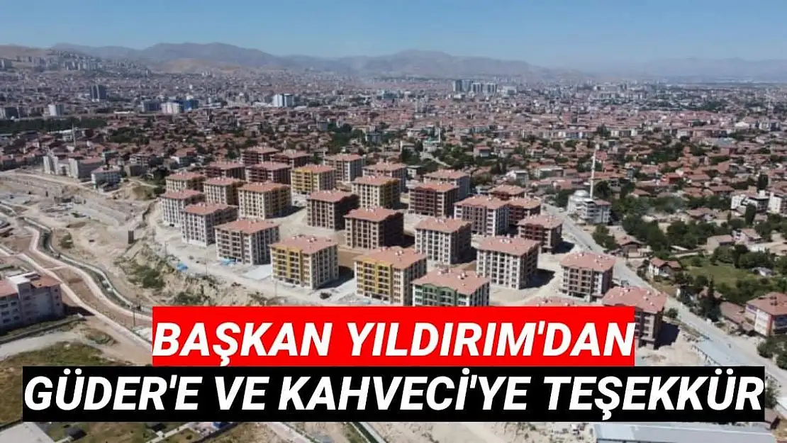 Başkan Yıldırım'dan Güder ve Kahveci'ye Teşekkür