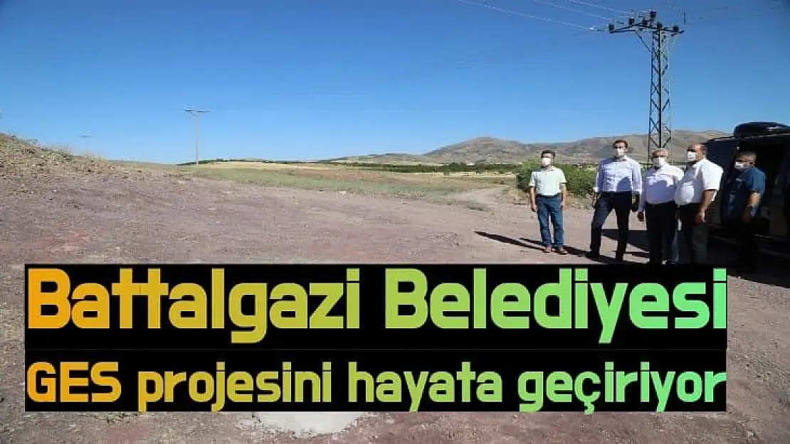 Battalgazi Belediyesi GES projesini hayata geçiriyor