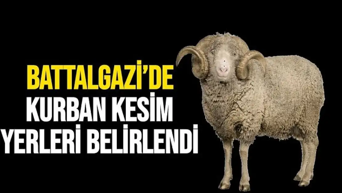 Battalgazi´de kurban kesim yerleri belirlendi