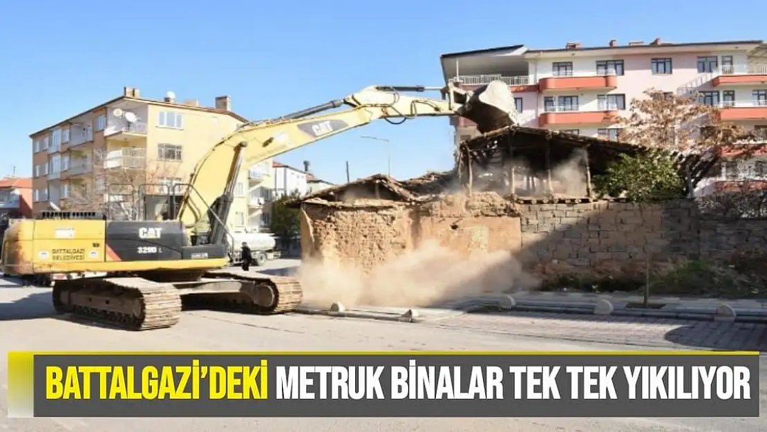 Battalgazi´deki metruk binalar tek tek yıkılıyor